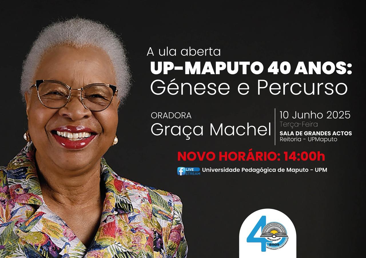 Aula Aberta | UP-Maputo 40 Anos | Graça Machel
