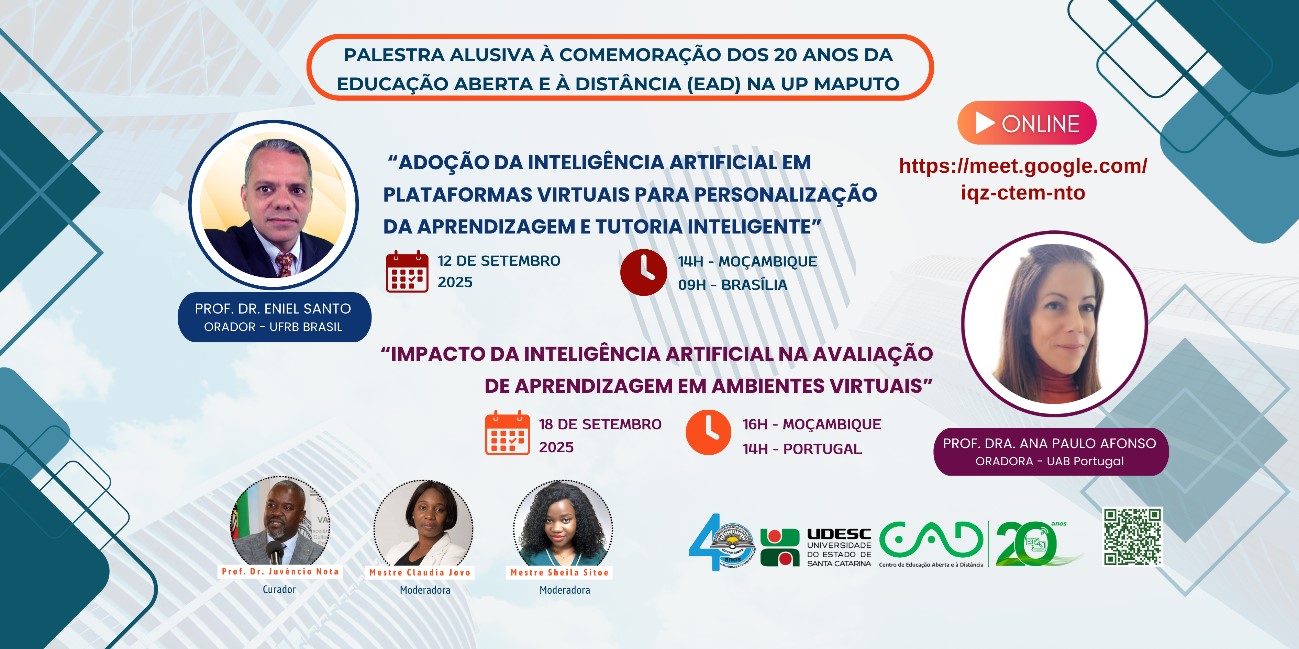 Palestra alusiva à comemoração dos 20 anos da Educação Aberta e a Distância (EAD) na UP Maputo
